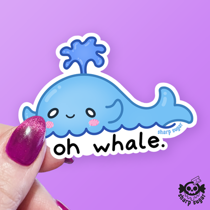 Oh Whale Sticker